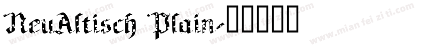 NeuAltisch Plain字体转换